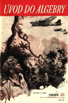 Úvod do algebry Polnice. Malé povídky o velké odvaze ; Sv. 23