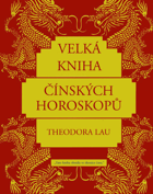 Velká kniha čínských horoskopů
