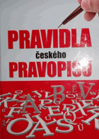 Pravidla českého pravopisu s výkladem mluvnice