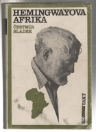Hemingwayova Afrika
