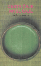 Cesta čaje, mysl čaje