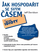 Jak hospodařit se svým časem - pro úplné idioty