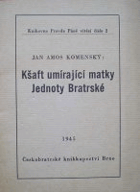 Kšaft umírající matky Jednoty Bratrské