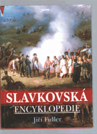 Slavkovská encyklopedie - válka roku 1805 a bitva u Slavkova