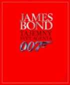 James Bond - tajemný svět agenta 007