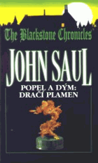 The Blackstone chronicles III Popel a dým - dračí plamen