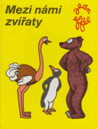 Mezi námi zvířaty - kresby s doprovodným textem