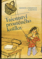 Tajemství proutěného košíku