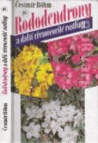 Rododendrony a další vřesovcovité rostliny
