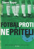 Fotbal proti nepříteli