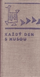 Každý den s Husou, aneb, Kuriózní diář 1970