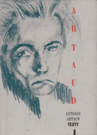 TEXTY II Surrealistické texty Dopisy z Rodez ; Přisluhovači a trýzně