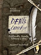 Deník čarodějky - zaklínadla, kouzla, lektvary a čáry - magický receptař i.e. receptář