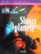 Slunce a planety - atlas pro mládež