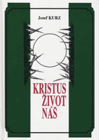 Kristus Život náš