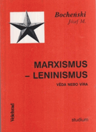 Marxismus-leninismus. Věda nebo víra