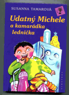 Udatný Michele a kamarádka lednička