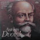 Géniové světové hudby IX. - Antonín Dvořák