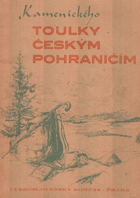 Kamenického toulky českým pohraničím