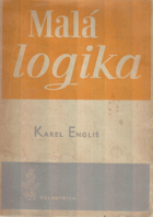 Malá logika - věda o myšlenkovém řádu