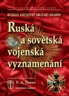 Ruská a sovětská vojenská vyznamenání. Russian and Soviet military awards