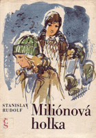 Milionová holka - dívčí román