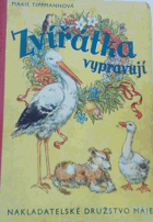Zvířátka vypravují