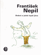 Dobrá a ještě lepší jitra