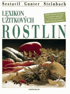 Lexikon užitkových rostlin - zeleninová, bylinná a ovocná zahrada s více než 250 barevnými ...