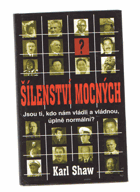 Šílenství mocných