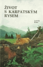 Život s karpatským rysem