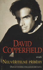 David Copperfield uvádí Neuvěřitelné příběhy