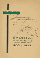 Šachta. Dobrodružství a legendy černé krve 1903-1923