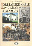 Loretánské kaple v Čechách a na Moravě