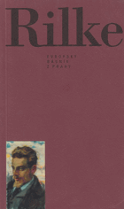 Rainer Maria Rilke - evropský básník z Prahy - sborník z mezinárodní konference konané v ...