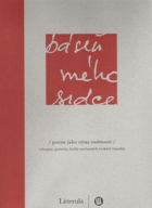 Báseň mého srdce (poezie jako výraz osobnosti)