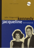 John Fitzgerald Kennedy, Jacqueline Kennedyová