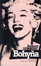 Bohyňa - tajné životy Marilyn Monroe
