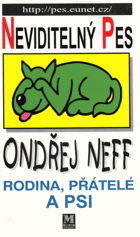 Neviditelný pes, Rodina, přátelé a psi