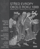Střed Evropy okolo roku 1000 - 27. výstava Rady Evropy