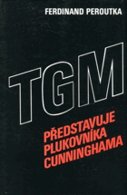 TGM představuje plukovníka Cunninghama