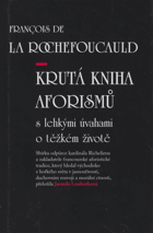 Krutá kniha aforismů s lehkými úvahami o těžkém životě