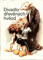 Divadlo dřevěných hvězd - fakta a dokumenty o historii Divadla Spejbla a Hurvínka