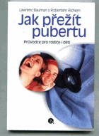 Jak přežít pubertu - průvodce pro rodiče a děti