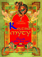 Keltské mýty - člověk a jeho - Jiný svět