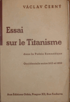 Essai sur le titanisme dans la poesie romantique occidentale entre 1815 et 1850