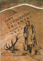 Lovy u východního průsmyku
