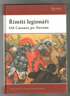 Římští legionáři Od Caesara po Nerona