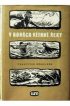 V horách Větrné řeky