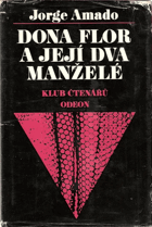 Dona Flor a její dva manželé - příběh o morálce a lásce ČESKY